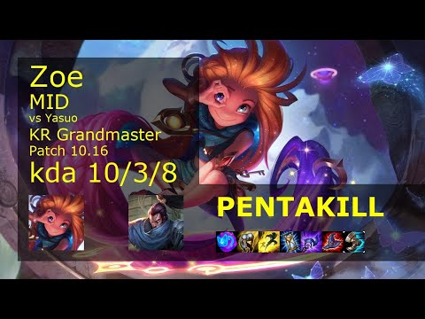 Zoe vs Yasuo Mid - KR Grandmaster 10/3/8 Patch 10.16 Gameplay // [롤] 조이 vs 야스오 미드
