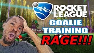 Rocket League Season Pt.8 - GOALIE TRAINING RAGE!!!