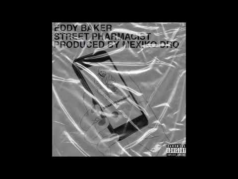 12. Eddy Baker - Street Pharmacist (Produced By Mexiko Dro) [13.02.2016]