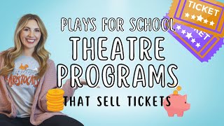 SELL MORE TICKETS | Plays for School Theatre Programs that Fill Seats in 2023!