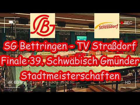 SG Bettringen   TV Straßdorf 2:0 - [Finale Schwäbisch Gmünder Stadtmeisterschaft 2024]