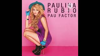 13. Don&#39;t Say Goodbye - Paulina Rubio