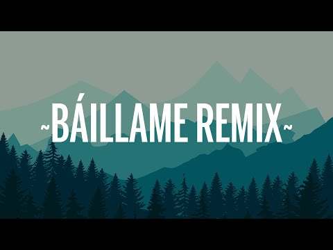 Nacho, Yandel, Bad Bunny - Báilame Remix (Letra/Lyrics)