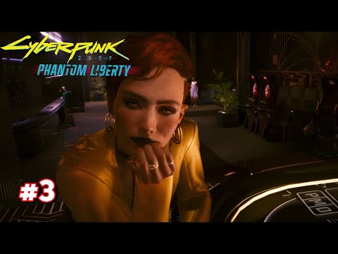 Cyberpunk 2077: Phantom Liberty Gameplay Walkthrough | Part 3 | (FULL GAME) No Commentary 100%
