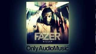 Fazer - Killer (Audio HD) 1080p