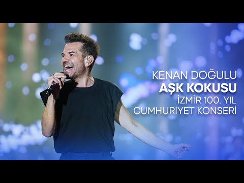 Kenan Doğulu - Aşk Kokusu (İzmir 100. Yıl Cumhuriyet Konseri) #CanlıPerformans