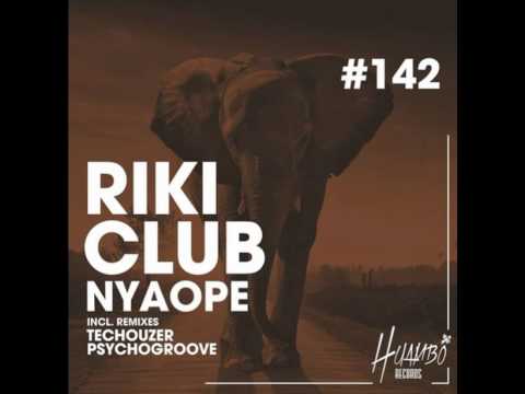 Riki Club - Nyaope (Original Mix) HUAMBO RECORDS