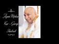Apni Mehar Kar | Guruji Shabad | Guruji's Soulful Shabads | Jai Guruji 🙏🌹