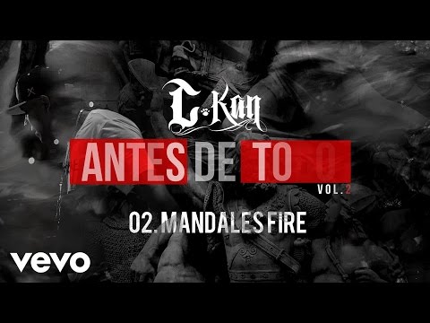 C-Kan - Mandales Fire (Audio)