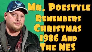 Mr. Poestyle Remembers Christmas 1986 And The NES