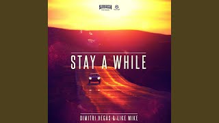Stay a While (Extended Mix)