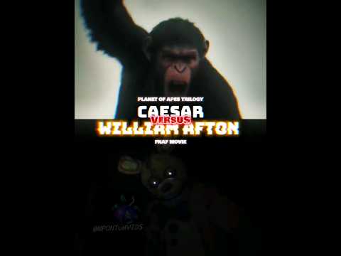 Caesar vs William Afton #shorts #planetoftheapes #fnafmovie #fox #blumhouse #vsedit