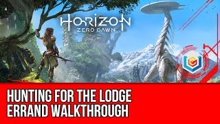 Horizon Zero Dawn Walkthrough - Hunting for the Lodge Errand Gameplay/Let's Play