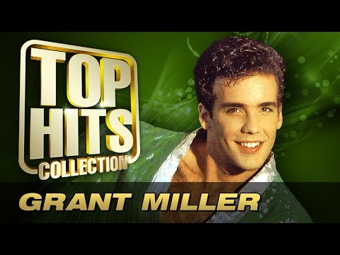 Grant Miller  -  Top Hits Collection. Golden Memories. The Greatest Hits.