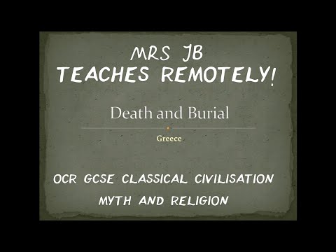 GCSE Classical Civilisation Myth and Religion: Death and Burial (Greece)