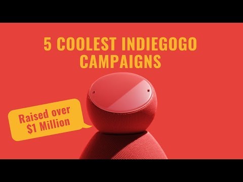 Top 5 Coolest Indiegogo Campaigns that Raised Over $1 Million