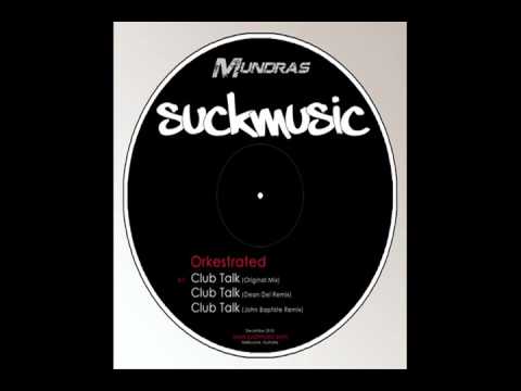 Orkestrated feat. Beleef - Club Talk (Mundras Edit)