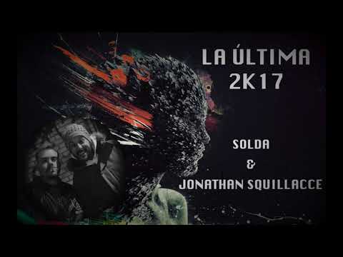 Techno Set Jonathan Squillacce & Solda - La Última 2K17