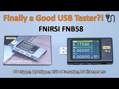 FNIRSI FNB58 Review – The Best USB Tester for PD, QC, E-Marker & More?