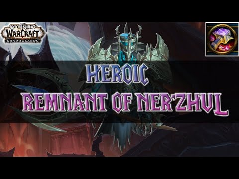 HEROIC REMNANT OF NER'ZHUL - Enhancement Shaman POV - SANCTUM OF DOMINATION