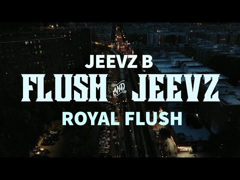 Jeevz B feat. Royal Flush - Flush and Jeevz