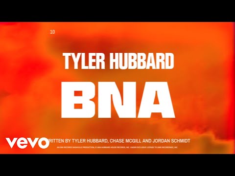 Bna - Tyler Hubbard