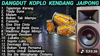 Download lagu DANGDUT KOPLO KENDANG JAIPONG TAJAMNYA KARANG (NO IKLAN) mp3 Download lagu DANGDUT KOPLO KENDANG JAIPONG TAJAMNYA KARANG (NO IKLAN) mp3