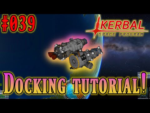 DOCKING TUTORIAL Deutsch! - KERBAL SPACE PROGRAM 1.11 Let's Guide Deutsch #039 HD 2020