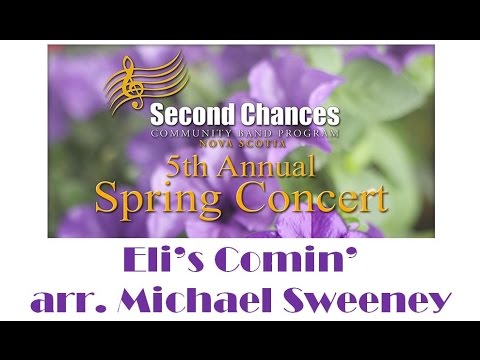 2017 Spring Concert - Eli's Comin' (Nyro arr. Michael Sweeney)
