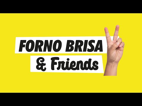 Crowdfunding Forno Brisa 2 & Friends