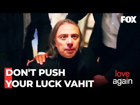 Vahit Is In The Hands Of Haydar And Sevket - Love Again Episode 111