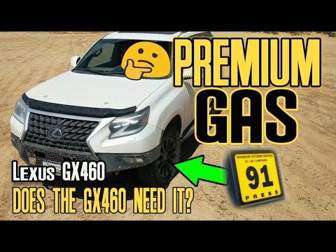 Does The Lexus GX460 NEED Premium Gas?