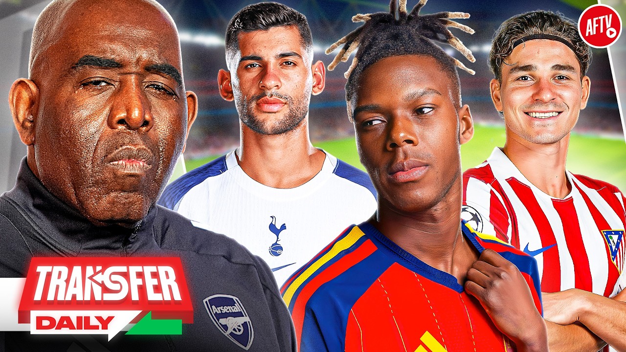 Nico Williams Open To Arsenal! Alvarez Talks & Shock Spurs Star Move! | Transfer Daily