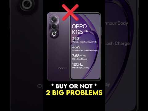 ❌️ Don't Buy Oppo K12x 5G : 2 Big Problems