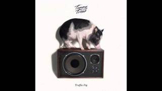 Tommy Trash - Truffle Pig