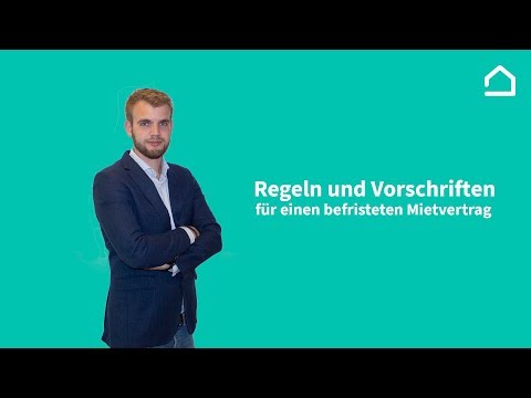 Wie Sie einen befristeten Mietvertrag rechtssicher erstellen (Regeln und Vorschriften)