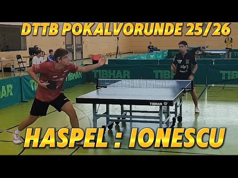U19 Nationalspieler gegen Champions League Sieger☝️ | E.Ionescu : M.Haspel - DTTB Pokal 