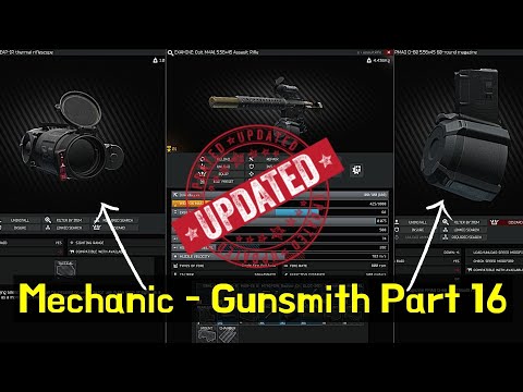 Mechanic - Gunsmith Part 16 ▶️NEW item/ALL parts! (Patch 0.12)