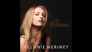 Melanie Meriney - Flame (official audio)