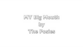 my big mouth by the posies