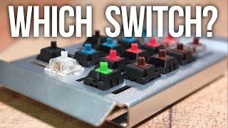 Which Key Switch Should You Get