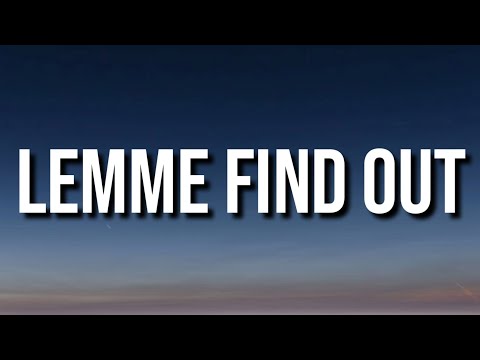 Bino Rideaux & Roddy Ricch - LEMME FIND OUT (Lyrics)