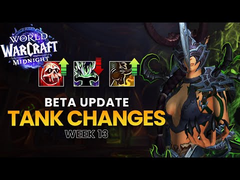 Tank Buffs & Nerfs | Midnight Beta Week 13