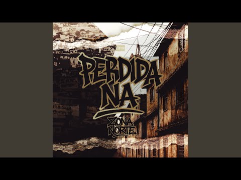 Perdida na Zona Norte