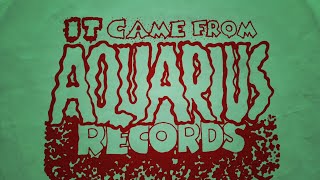It Came from Aquarius Records - Trailer