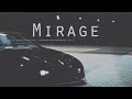 [1 HOUR] - Mirage by KSLV