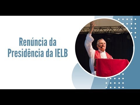 Renúncia da Presidência da IELB