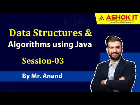 Data Structures Algorithms Using Java Session 03 Ashok It
