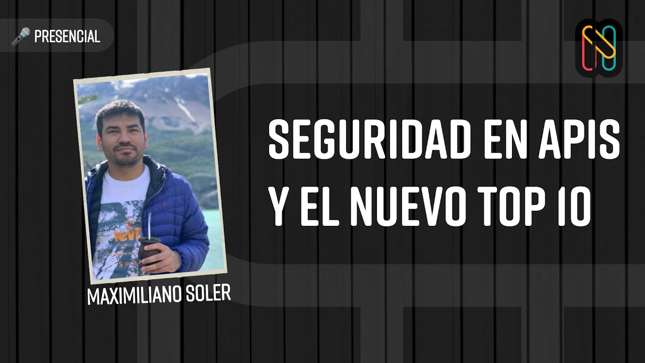 Seguridad en APIs y el nuevo Top 10