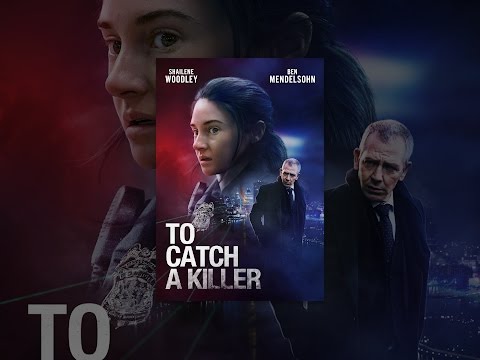 To Catch A Killer